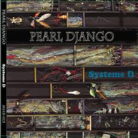 Pearl Django - Systeme D