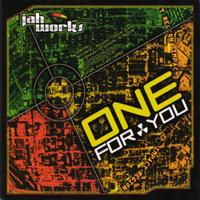 Jah Works - One For You