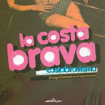 La Costa Brava - Costabravismo