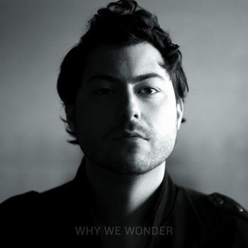 Andrew Cole - Why We Wonder