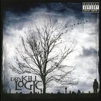 Dry Kill Logic - The Dead And Dreaming (Explicit)