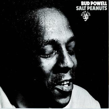 Bud Powell - Salt Peanuts