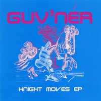 Guv'ner - Knight Moves