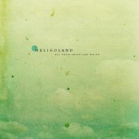 Heligoland - All Your Ships Are White