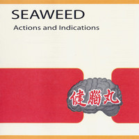 Seaweed - Actions and Indications
