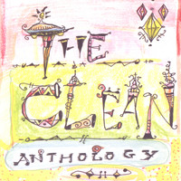 The Clean - Anthology
