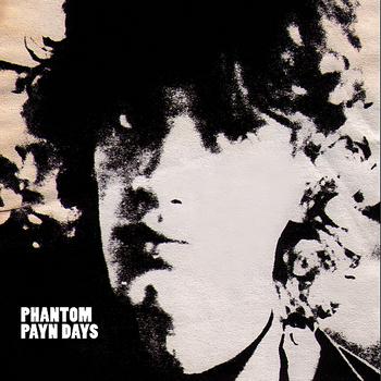 Phantom Payn Days - Phantom Payn Daze