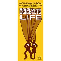 Moments Of Soul - Celebrate Life