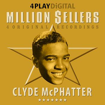 Clyde McPhatter - Million Sellers - 4 Track EP