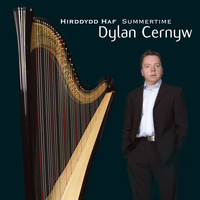 Dylan Cernyw - Hirddydd Haf / Summertime