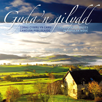 Amrywiol / Various Artists - Gyda'N Gilydd (Corau Cymru Yn Canu Caneuon Poblogaidd / The Choir Of Wales In Popular Mode)