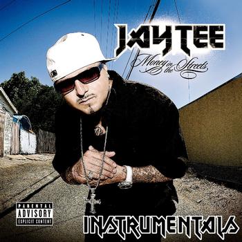 Jay Tee - Money In The Streets Instrumentals