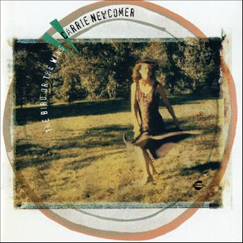 Carrie Newcomer - The Bird or the Wing