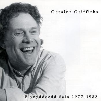 Geraint Griffiths - Blynyddoedd Sain 1977-1988