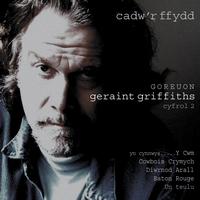 Geraint Griffiths - Cadw'R Ffydd (Goreuon - Cyfrol 2)