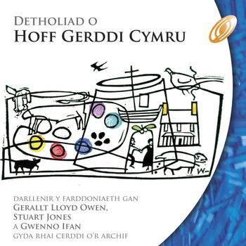 Amrywiol / Various Artists - Detholiad O Hoff Gerddi Cymru