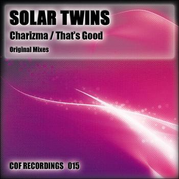Solar Twins - Charisma / That's Good