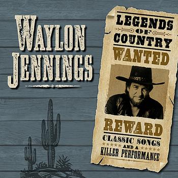 Waylon Jennings - Legends Of Country