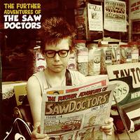 The Saw Doctors - The Further Adventures Of...