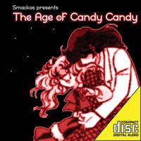 Smackos - The Age of Candy Candy