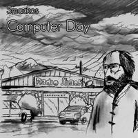 Smackos - Computer Day