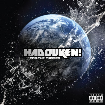 Hadouken - For The Masses (Explicit)