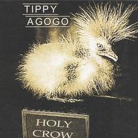 Tippy Agogo - Holy Crow - EP