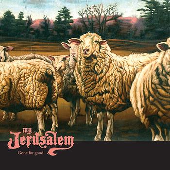My Jerusalem - Gone For Good