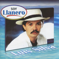 Luis Silva - Soy Llanero