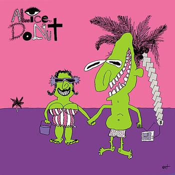 Alice Donut - Donut Comes Alive