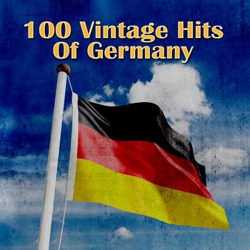 Various Artists - 100 Vintage Hits Of Germany