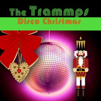 The Trammps - Disco Christmas