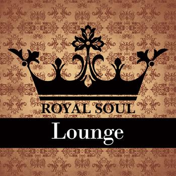 Various Artists - Royal Soul Lounge