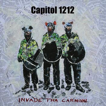 Capitol 1212 featuring Tenor Fly - Invade tha Carnival