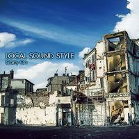Local Sound Style - Carry On
