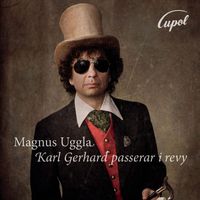 Magnus Uggla - Karl Gerhard passerar i revy