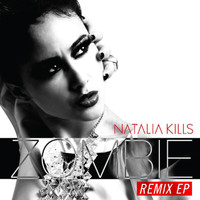 Natalia Kills - Zombie (Remix EP)