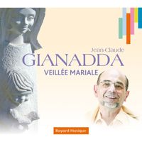 Jean-Claude Gianadda - Veillée Mariale