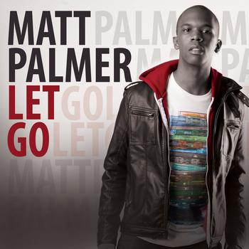 Matt Palmer - Let Go