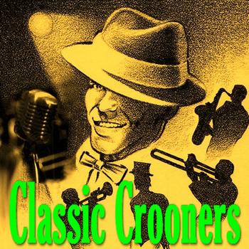 Various Artists - Classic Crooners