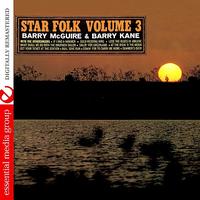 Barry McGuire - Star Folk, Vol. 3 (Digitally Remastered)
