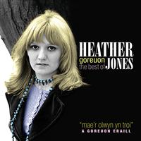 Heather Jones - Goreuon / Best Of