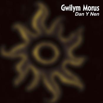 Gwilym Morus - Dan Y Nen