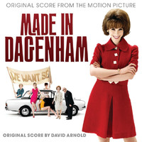 David Arnold - Made In Dagenham (Original Score)