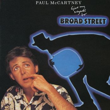 Paul McCartney - Give My Regards To Broad Street