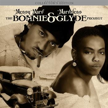 Messy Marv - Bonnie & Clyde