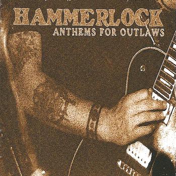 Hammerlock - Anthems for Outlaws (Explicit)