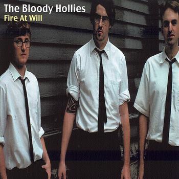 Bloody Hollies, The - Fire At Will