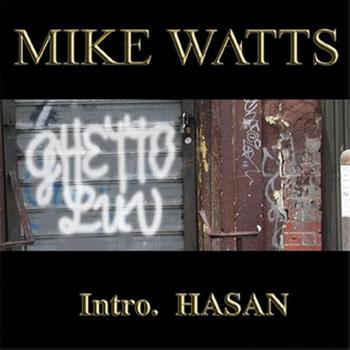 Mike Watts - Ghetto Luv EP