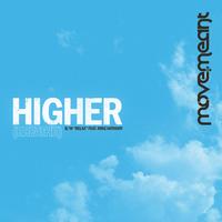 Move.Meant - Higher (Breathe) / Relax - Single